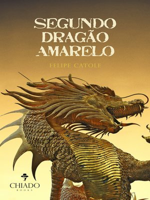 cover image of Segundo Dragão Amarelo